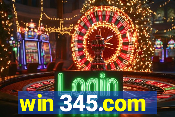 win 345.com